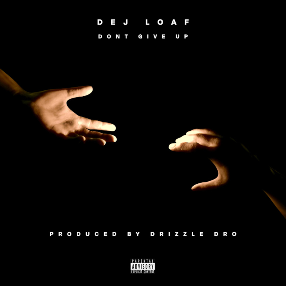 Don't Give Up (Explicit)