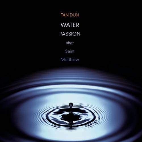 Water Passion: Water and Resurrection (Live recording)