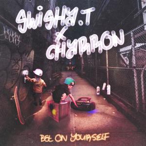 Swisha T的專輯Bet On Yourself (Explicit)