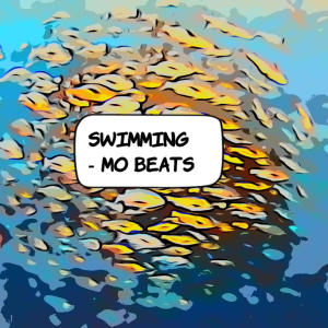 收聽Mo Beats的Swimming歌詞歌曲