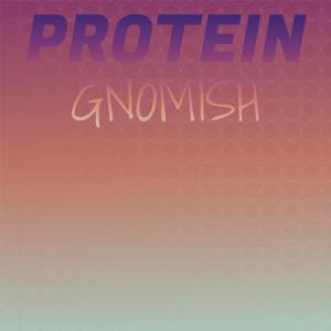 Listen to Protein Gnomish song with lyrics from Beda Blin