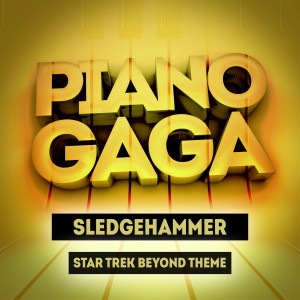 ดาวน์โหลดและฟังเพลง Sledgehammer "Star Trek Beyond Theme" (Piano Version) [Original Performed by Rihanna] พร้อมเนื้อเพลงจาก Piano Gaga