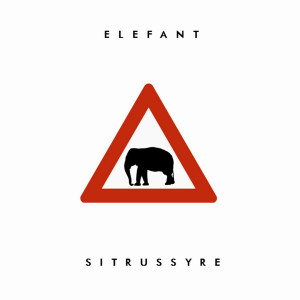 ดาวน์โหลดและฟังเพลง Elefant พร้อมเนื้อเพลงจาก Sitrussyre