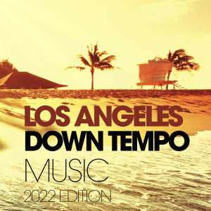 Album Los Angeles Downtempo Music 2022 Edition from Group Star