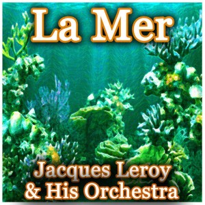 ดาวน์โหลดและฟังเพลง Arrivederci Roma พร้อมเนื้อเพลงจาก Jacques Leroy And His Orchestra