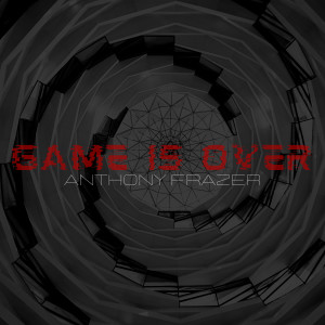 Anthony Frazer的專輯Game Is Over