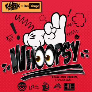 Listen to Whoopsy (Brawling Riddim) [Radio Edit] (Radio Edit) song with lyrics from Klassik Frescobar