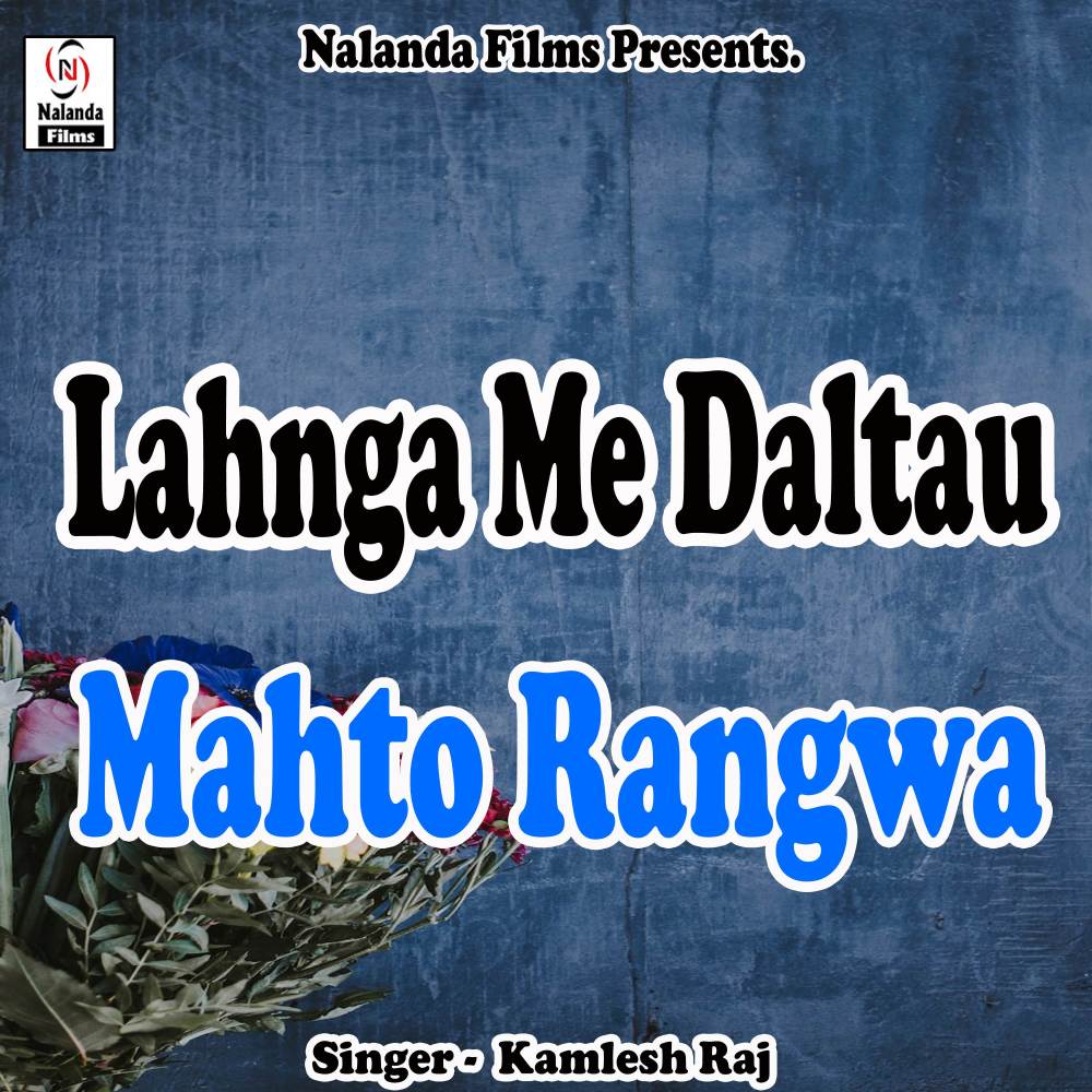 Lahnga Me Daltau Mahto Rangwa Choli Me