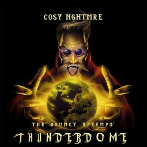 Cosy Nghtmre的專輯Thunderdome Bouncy Uptempo Compilation