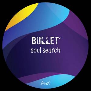 Bullet的专辑Soul Search