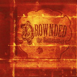 Album Drownded from The Ramalamas
