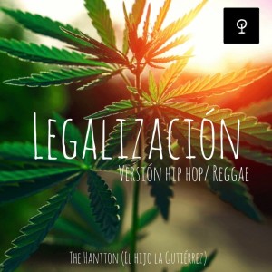收听The Hantton的Legalización (Explicit)歌词歌曲