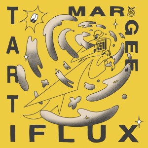 收聽Margee的Tartiflux (Justin Strauss Remix)歌詞歌曲