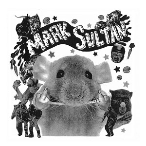 Mark Sultan的專輯Filthy Rat