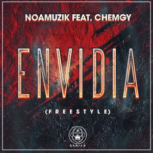 ดาวน์โหลดและฟังเพลง Envidia (feat. ChemGy) (Explicit) พร้อมเนื้อเพลงจาก Noamuzik