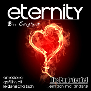 Dengarkan Eternity (DJ Grey-C Rework) lagu dari Die Partyteufel dengan lirik