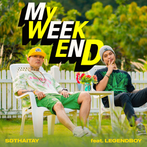 Album My Weekend oleh SDthaitay