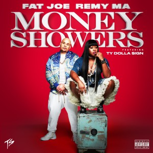 Fat Joe的專輯Money Showers (feat. Ty Dolla $ign) (Explicit)