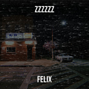Album Zzzzzz from Felix
