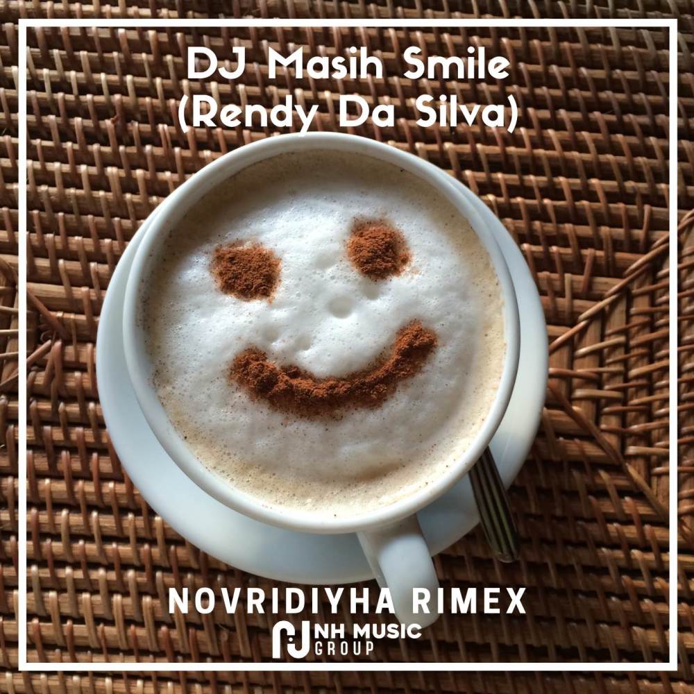 DJ Masih Smile (Rendy Da Silva)