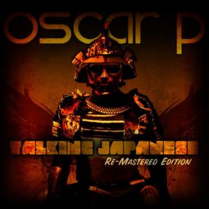 ดาวน์โหลดและฟังเพลง Talking Japanese(Tribal Mix Remastered) พร้อมเนื้อเพลงจาก Oscar P