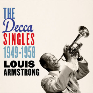 Louis Armstrong的專輯The Decca Singles 1949-1958