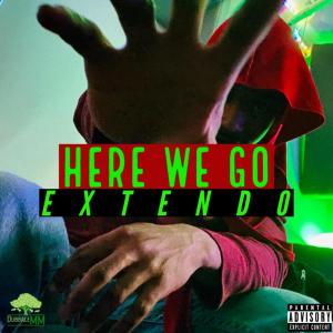 ดาวน์โหลดและฟังเพลง Here We Go (Extended|Explicit) พร้อมเนื้อเพลงจาก Carl Money Moss
