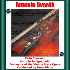 อัลบัม Dvořák: Cello Concerto ศิลปิน Orchestra of the Vienna State Opera
