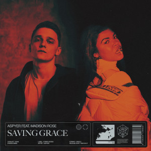 收聽Aspyer的Saving Grace歌詞歌曲