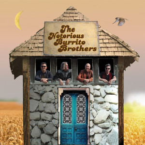 The Burrito Brothers的专辑The Notorious Burrito Brothers
