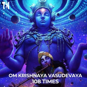 Listen to Om Krishnaya Vasudevaya 108 Times song with lyrics from TEN - DIVINE