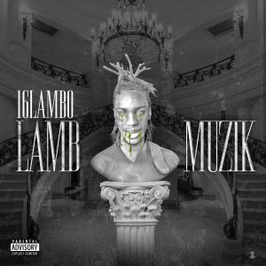 Album Lamb Muzik (Explicit) from 16Lambo