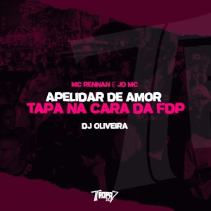 Album Apelidar de amor - Tapa na cara da FDP (Explicit) from MC Rennan