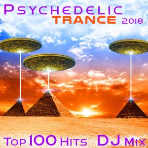 Album Psychedelic Trance 2018 Top 100 Hits DJ Mix oleh Various
