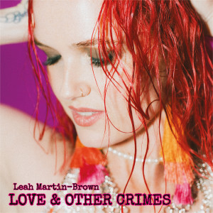 อัลบัม Light Show ศิลปิน Leah Martin-Brown