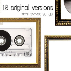 อัลบัม 18 Original Versions: Most Revived Songs ศิลปิน Rey Valera