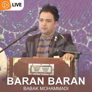 Listen to Baran Baran (Live) song with lyrics from Babak Mohammadi