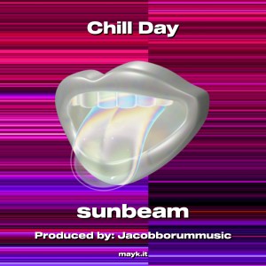 อัลบัม Chill Day ศิลปิน Sunbeam