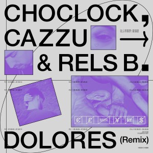 收聽Choclock的Dolores (Remix)歌詞歌曲