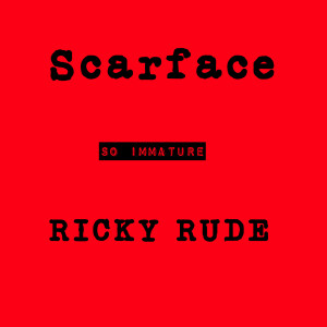 Ricky Rude的专辑So Immature (Explicit)