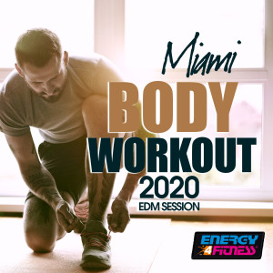 Album Miami Body Workout 2020 Edm Session oleh Nigo'