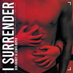 Listen to I Surrender song with lyrics from Ben Rainey