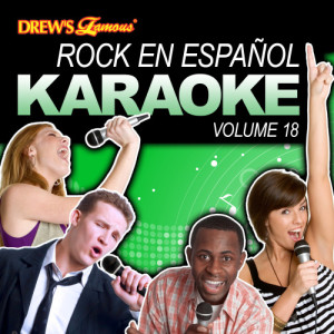 The Hit Crew的專輯Rock En Español Karaoke, Vol. 18