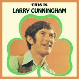Larry Cunningham的專輯This Is Larry Cunningham