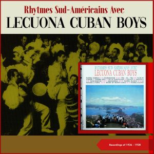 Listen to Rumba blanca song with lyrics from Lecuona Cuban Boys