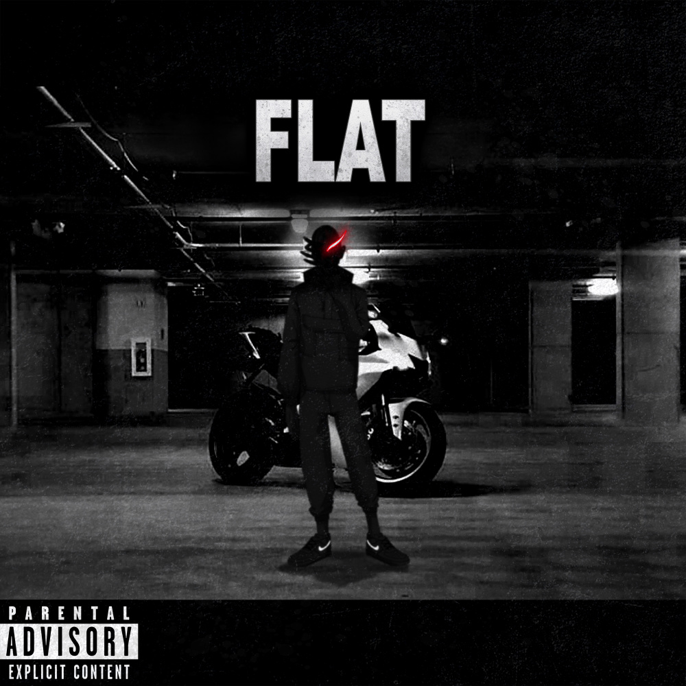 FLAT (Feat. Hijvc Kid) (Explicit)