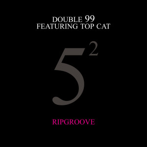 Ripgroove (25th Anniversary) dari Double 99