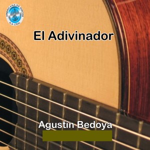 Album El Adivinador from Agustín Bedoya