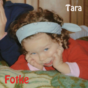 Listen to Fotke song with lyrics from Tara