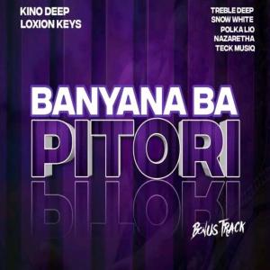 Album Banyana Ba Pitori (feat. Snow White, Polka Lio & Nazaretha) [with Treble Deep] oleh Loxion Keys